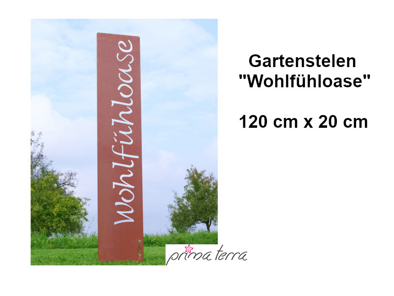 PRIMA TERRA Gartenstelen "WOHLFÜHLOASE"  120x20cm